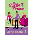 My Single Friend by Jane Costello