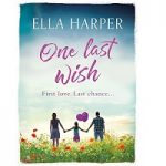 One Last Wish by Ella Harper