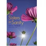 Sisters in Sanity by Gayle Forman