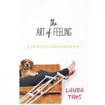 The Art of Feeling by Laura Tims
