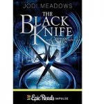 The Black Knife by Jodi Meadows