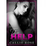 The Help by Callie Rose