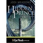 The Hidden Prince by Jodi Meadows