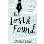 The Lost & Found by Katrina Leno