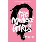 The Nowhere Girls by Amy Reed