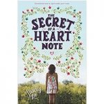 The Secret of A Heart Note by Stacey Lee