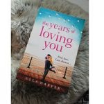 The Years of Loving You by Ella Harper