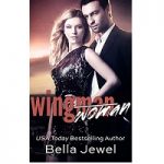 Wingman by Bella Jewel