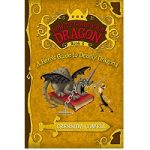 A HERO'S GUIDE TO DEADLY DRAGONS by Cressida Cowell