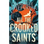 All Crookes Saints by Maggie Stiefvater
