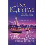 Christmas Eve at Friday Harbor by Lisa Kleypas