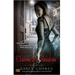 Claimed By Shadow by Karen Chance