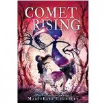 Comet Rising by MarcyKate Connolly