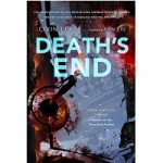 Death's End (Remembrance of Earth's Past #3) by Liu Cixin