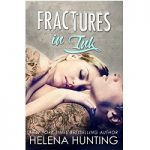 Fractures in Ink by Helena Hunting