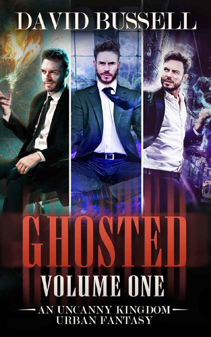 Ghosted Fantasy Collection Volume One 1 - 3 by David Bussell