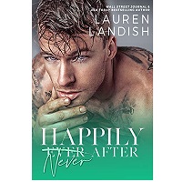 Happily Never After by Lauren Landish