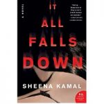 It All Falls Down by sheena kamal