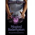 Magical Redemption (Biomystic Security 4) by Jaliza A. Burwell