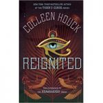 Reignited (The Reawakened Book 0.5) by Colleen Houck
