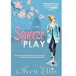 Squeeze Play by Aven Ellis