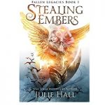Stealing Embers (Fallen Legacies Book 1) by Julie Hall