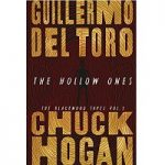 The Hollow Ones (Blackwood Tapes #1) by Guillermo del Toro