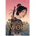 The Magnolia Sword by Sherry Thomas