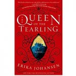 The Queen of the Tearling by Johansen Erika