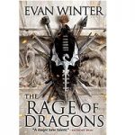 The Rage of Dragons by Evan Winter