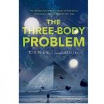 The Three-Body Problem (Remembrance of Earth's Past #1) by Liu Cixin