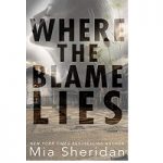 Where the Blame Lies by Mia Sheridan