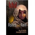 Ashes and Rain by Alexes Razevich