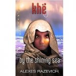 By the Shining Sea by Alexes Razevich