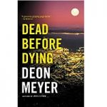 Dead Before Dying by Meyer, Deon