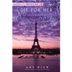 Die for Her by Amy Plum