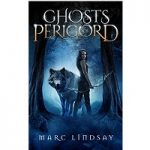 Ghosts of Perigord by Marc Lindsay