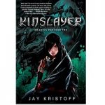 Kinslayer by Jay Kristoff