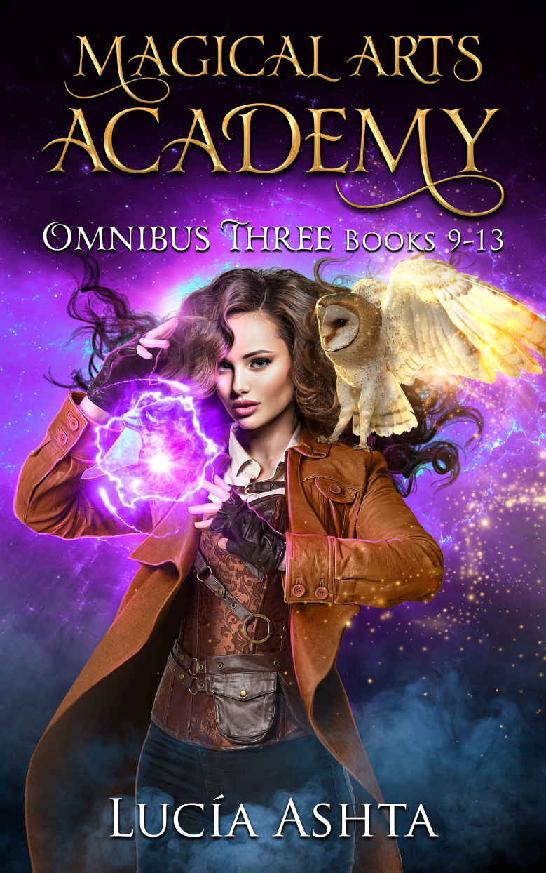 Magical Arts Academy Fantasy Omnibus Three 9 - 13 by Lucia Ashta