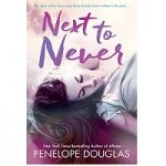 Next to Never by Penelope Douglas Next to Never by Penelope Douglas