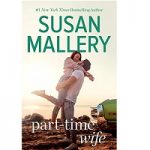 Part-Time Wife by Susan Mallery