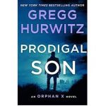 Prodigal son by Gregg Hurwitz