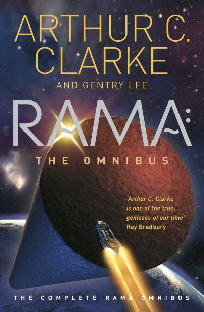 Rama Omnibus 1 - 6 by Arthur C Clark & Gentry Lee
