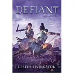 The Defiant by Lesley Livingston