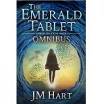 The Emerald Tablet Fantasy Omnibus 1 - 3 by JM Hart