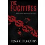The Fugitives by Lena Hillbrand