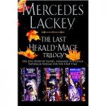 The Last Herald-Mage Fantasy Trilogy Omnibus 1 - 3 by Mercedes Lackey