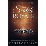 The Scotch Royals by Penelope Sky