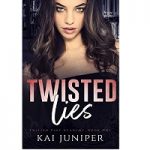 Twisted Lies by Kai Juniper