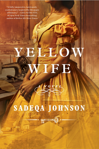 Yellow Wife by Sadeqa Johnson